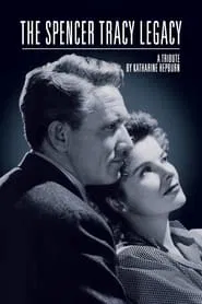 The Spencer Tracy Legacy: A Tribute by Katharine Hepburn movie poster