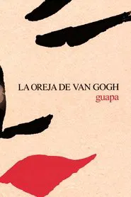 La Oreja de Van Gogh: al descubierto movie poster