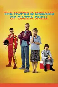 Poster do filme The Hopes and Dreams of Gazza Snell