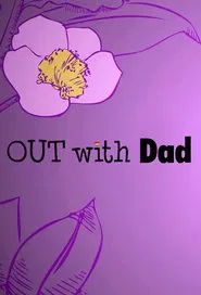 Out with Dad tv show poster