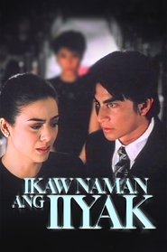 Ikaw Naman ang Iiyak movie poster