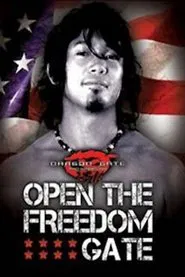 Dragon Gate USA: Open the Freedom Gate movie poster