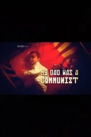 Poster do filme My Dad Was a Communist