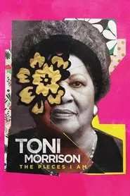 Toni Morrison: The Pieces I Am movie poster