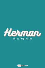 Herman em 13 Capítulos movie poster