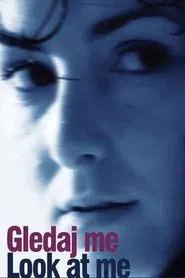 Look at Me movie poster