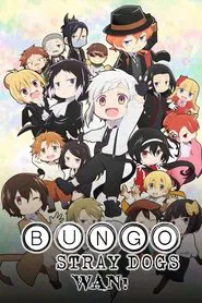 Bungo Stray Dogs Wan! tv show poster