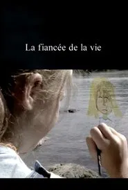 Poster do filme La fiancée de la vie
