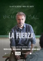 La fuerza movie poster