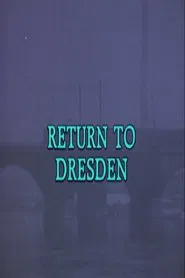 Return to Dresden movie poster