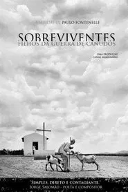 Poster do filme Sobreviventes - Filhos da Guerra de Canudos