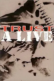 Trust: A Live - Tour 97 movie poster