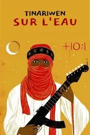 Tinariwen on the Water movie poster