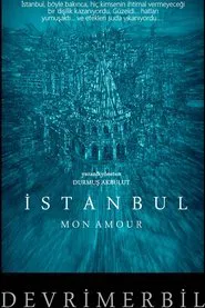 İstanbul Mon Amour movie poster