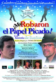 ¡Me robaron el papel picado! movie poster