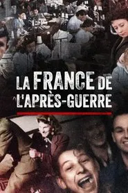 La France de l'après-guerre tv show poster