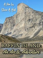 Baffin Island: An Arctic Adventure movie poster