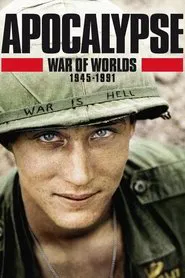 Apocalypse: War of Worlds (1945-1991) tv show poster