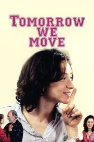 Tomorrow We Move movie poster