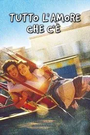 Tutto l'amore che c'è movie poster