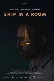 Ship in a Room movie poster