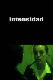 Intensidad movie poster