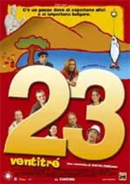 Ventitré movie poster