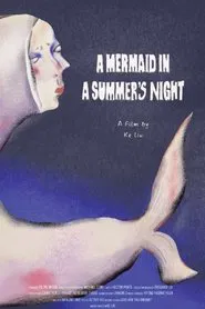 Poster do filme A Mermaid in a Summer's Night