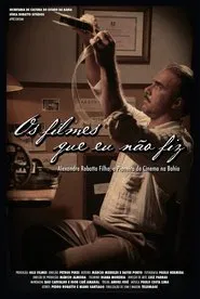Os Filmes que Eu Não Fiz movie poster
