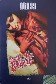 Suck My Blood movie poster