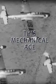 This Mechanical Age movie poster