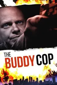 The Buddy Cop movie poster