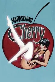 Maraschino Cherry movie poster