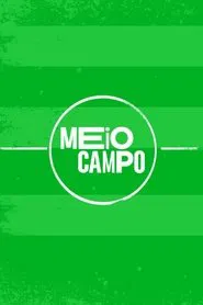 Poster da série Meio Campo