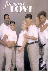 For Your Love tv show poster
