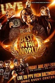 ROH: Best In The World movie poster