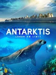 Antarktis - Leben am Limit movie poster