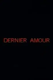 Dernier amour movie poster