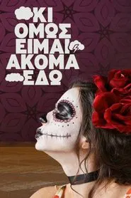 And Yet I'm Still Here tv show poster