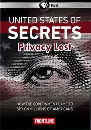 United States of Secrets (Part Two): Privacy Lost movie poster