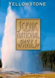Poster do filme Treasures of America's National Parks: Yellowstone