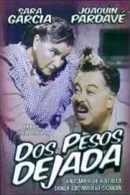 Dos pesos dejada movie poster