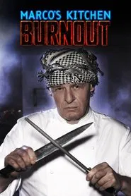Marco's Kitchen Burnout tv show poster