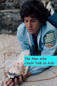 The Man Who Could Talk to Kids movie poster