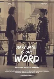 Maryjane Is One Word movie poster