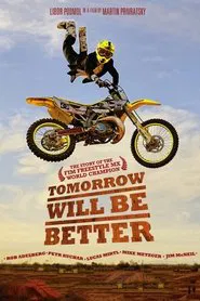 Tomorrow Will Be Better movie poster