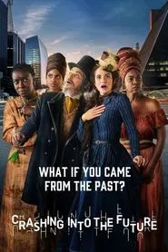 Crashing Into the Future tv show poster