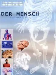 Der Mensch - The Story of Us movie poster