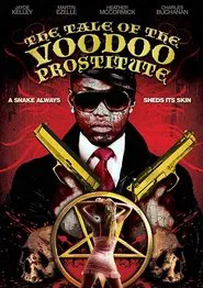 The Tale of the Voodoo Prostitute movie poster