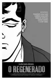 O Regenerado movie poster